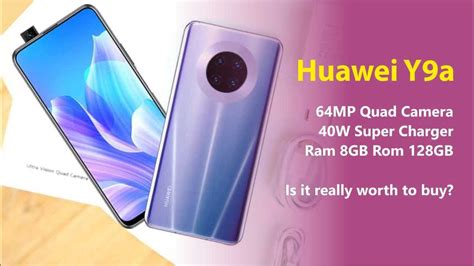 Huawei Y9a Unboxing Super Power 40w Charger 64mp Quad Camera Price