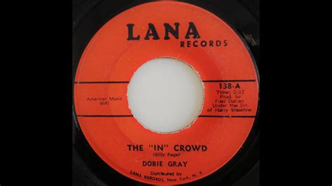 Dobie Gray The In Crowd Lana Records Youtube