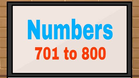 Numbers 701 To 800 Counting Maths For Kids Youtube