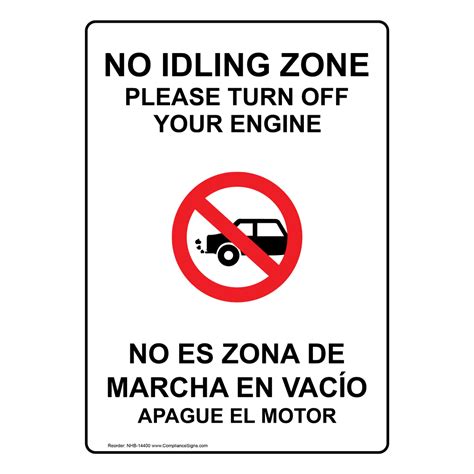 Bilingual Vertical Sign No Idling Zone Please Turn Off Your Engine