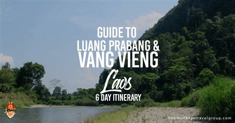 Guide To Luang Prabang And Vang Vieng Laos 6 Day Itinerary Laos