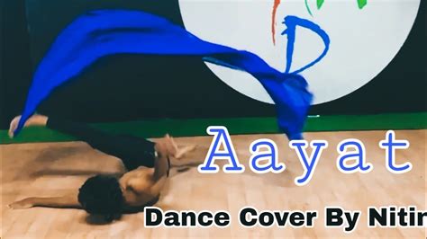 Aayat Dance Bajirao Mastani Dance Cover By Nitin Gaud L Youtube