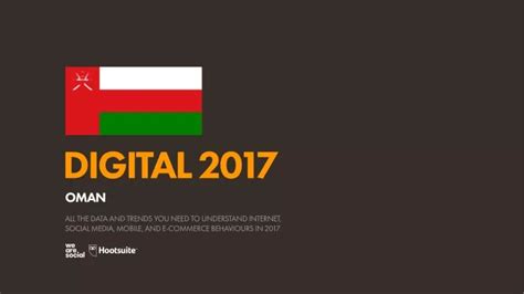 Ppt Digital 2017 Oman January 2017 Powerpoint Presentation Free