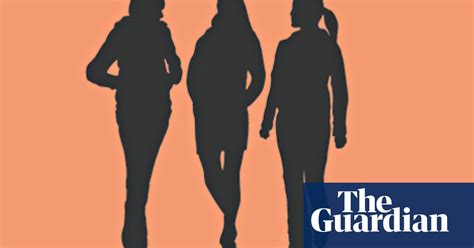 Enough Is Enough The Fight Against Everyday Sexism Women The Guardian