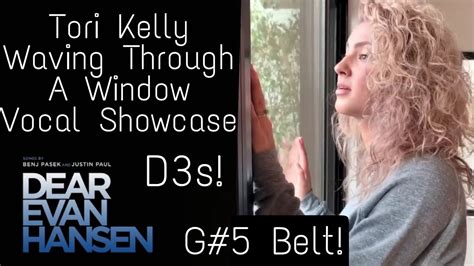 Tori Kelly Waving Through A Window Vocal Showcase D G Youtube