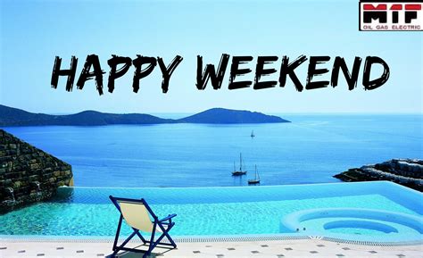 Happy Weekend | Happy weekend, Weekend, Gas and electric