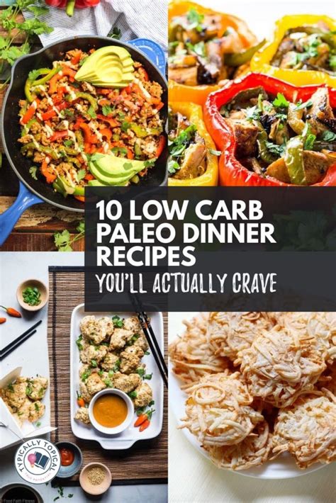 10 Low Carb Paleo Dinner Recipes Youll Actually Crave Typically Topical
