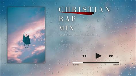 My Best Christian Rap Mix 2021hip Hop🔥🔥 Feat Bye Covid 19 🎆코로나로 방에
