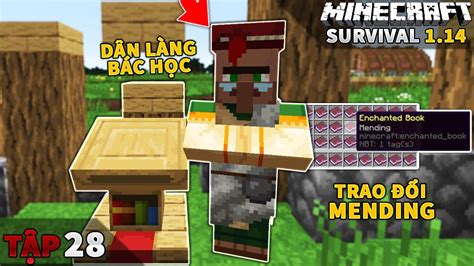 minecraft sinh tồn tập 28 tìm thấy dân làng trao Đổi sách mending mk gaming youtube