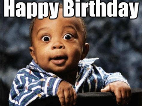 Funny Black Birthday Meme 19 Funny Baby Birthday Meme That Make You