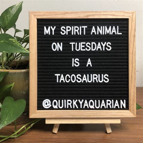 Taco tuesday, gotta get some tac and guac! no one calls it that. i shook my head, grinning. 16 Taco Tuesday Letter Board Quotes | Tuesday quotes, Taco ...