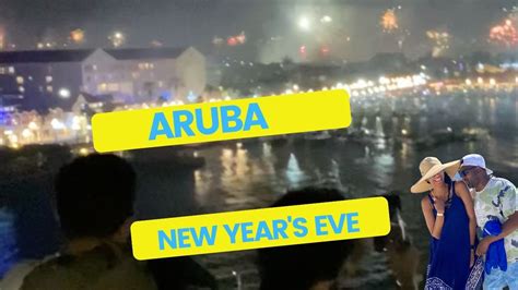 Aruba New Years Eve Youtube
