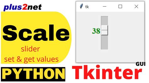 Tkinter Scale To Set And Get Value By Moving Slider With Orient And Other