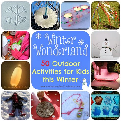 Sun Hats And Wellie Boots 50 Outdoor Activities For Kids