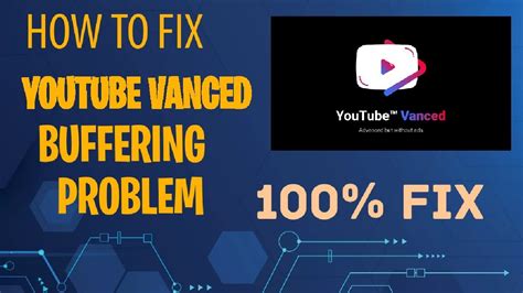 How To Fix Youtube Vancedrevanced Buffering Problem May 2023 100