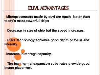 Extreme uv (euv) lithography • overview, why euv lithography? Extreme ultraviolet lithography ppt