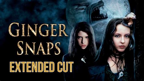 Ginger Snaps Extended Cut Youtube