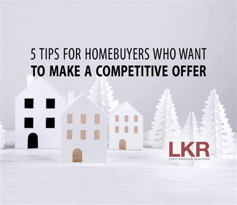 5 Tips For Homebuyers Who Want To Make A Competitive Offer Iowa City