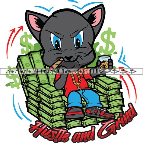 Hustle And Grind Quote Color Vector Scarface Gangster Cat Sitting On M