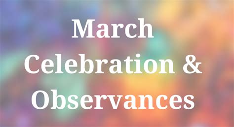 March Celebrations And Observations