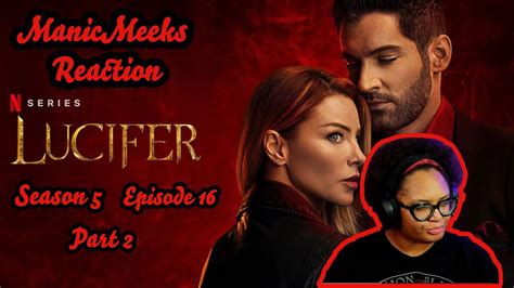 Lucifer Season 5 Episode 16 Reaction Part 2 Mr Said Out Beech For
