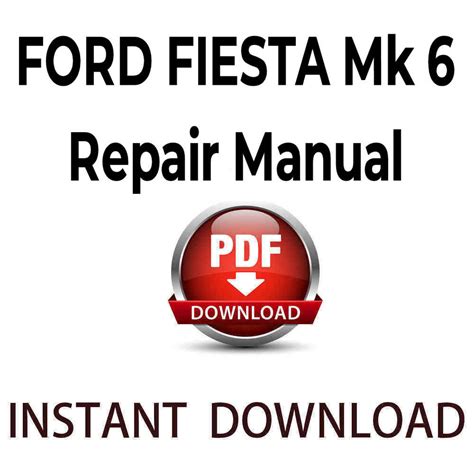 The Official Ford Fiesta Repair Manual Instant Pdf Download
