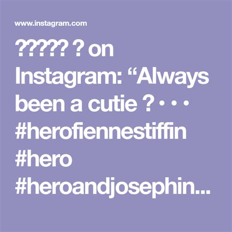 𝐸𝓁𝓁𝒾𝑒 🤍 On Instagram Always Been A Cutie 😍 Herofiennestiffin