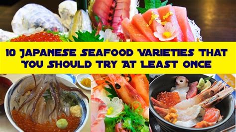 10 Japanese Seafood Varieties That You Should Try At Least Once