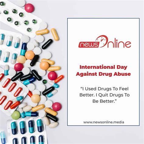 When drugs are used for medical purposes, they serve the people but, when these drugs are used in infinite amount, it is termed as drug addiction or drug abuse. International day against drug abuse and illicit ...