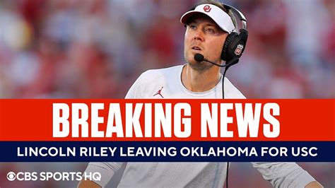 Lincoln Riley Leaving Oklahoma For Usc Everything You Need To Know
