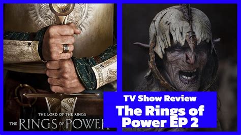 The Rings Of Power Episode 2 Review Amazon Prime Video Youtube