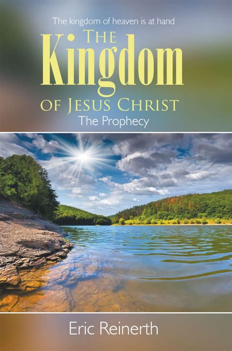 The Kingdom Of Jesus Christ The Prophecy Litfire Publishing Bookstore