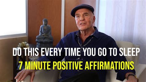 Dr Wayne Dyer Affirmations Before Sleep I Am Powerful Positive