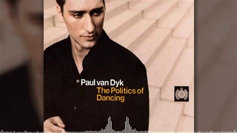 Paul Van Dyk Politics Of Dancing Cd2 Youtube Music