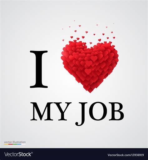 I Love My Job Heart Sign Royalty Free Vector Image