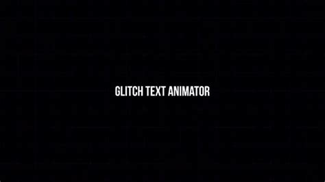Glitch Text Animator Motion Graphics Templates Motion Array