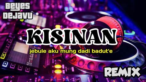 Kisinan Remix Thailand Style X Shaun The Sheep Dj Beyes Dejavu
