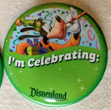 Disney Disneyland Im Celebrating Button Pin Goofy Park Exclusive Ebay