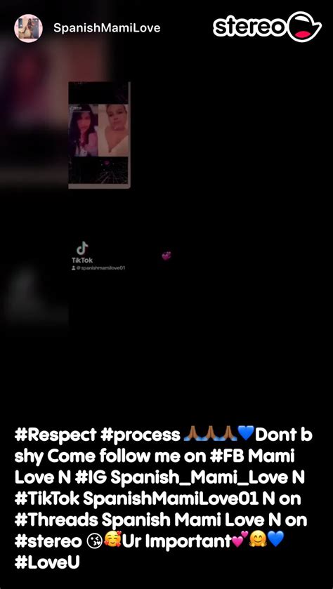 Respect Process 🙏🏾🙏🏾🙏🏾💙dont B Shy Come Follow Me On Fb Mami Love N Ig Spanishmamilove N