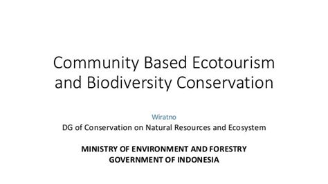 Community Based Ecotourism And Biodiversity Conservation