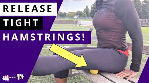 Release Tight Hamstrings With These Active Massage Ball Exercises Fit With T Youtube