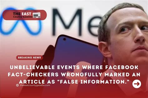 Unbelievable Events Where Facebook Fact Checkers Wrongfully Marked An