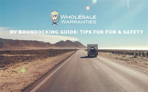 Another top priority when boondocking is to conserve your rv's battery power. RV Boondocking Guide: Tips for Fun & Safety | Wholesale Warranties