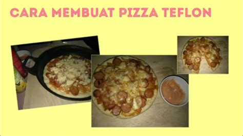 Cara membuat pizza teflon sendiri ternyata mudah lho, toppers! Cara membuat pizza Teflon | pinasthika fadhilah - YouTube