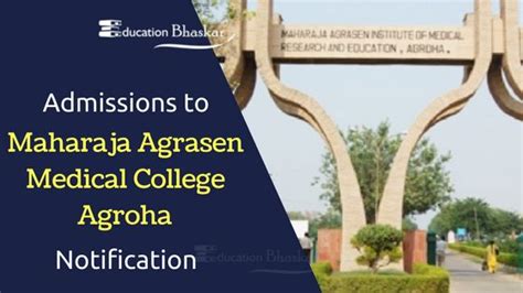 Maharaja Agrasen Medical College Agroha Admission 2020 Nursing Bpt