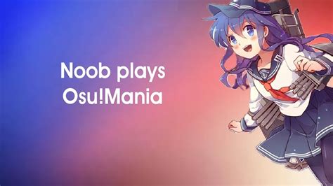 Noob Plays Osumania 4k 006 176 Ikazuchi Normal Youtube
