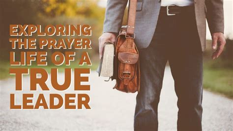 Exploring The Prayer Life Of A True Leader Awakening House Of Prayer U