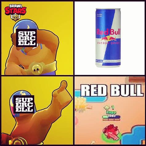 Brawl star memes here post whatever you want here that is brawl star related. brawl stars meme (red bull vs redbull) : Brawlstars