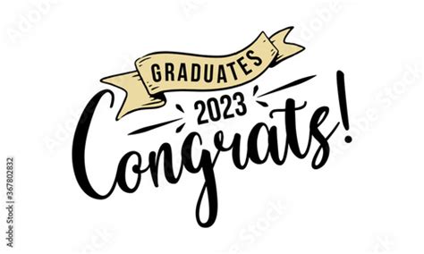 Congratulations Graduates 2023 Celebration Text Po Wallsheaven Jameel
