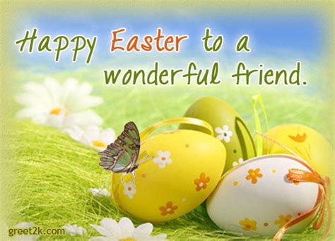 Happy Easter To A Wonderful Friend Pictures Photos And Images For